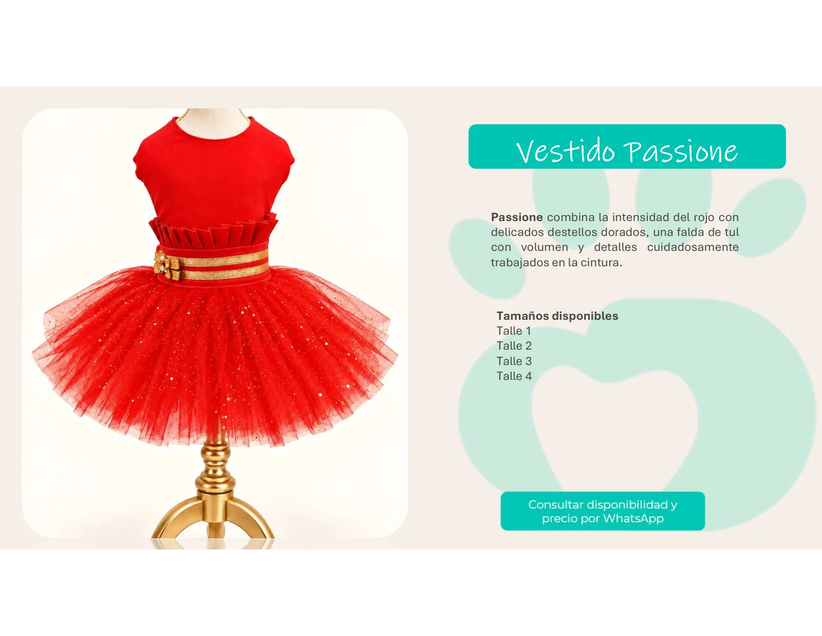 Página 22 de 33: Tamaños disponibles Talle 1 Talle 2 Talle 3 Talle 4 Passione combina la intensidad del rojo con delicados destellos dorados, una falda de tul con volu