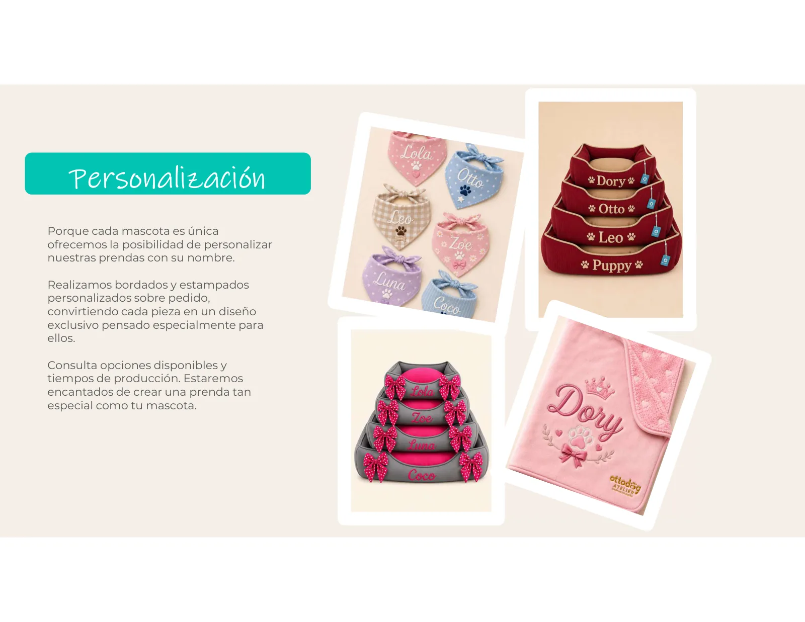 Página 29 de 33: Porque cada mascota es única ofrecemos la posibilidad de personalizar nuestras prendas con su nombre. Realizamos bordados y estampados personalizados 